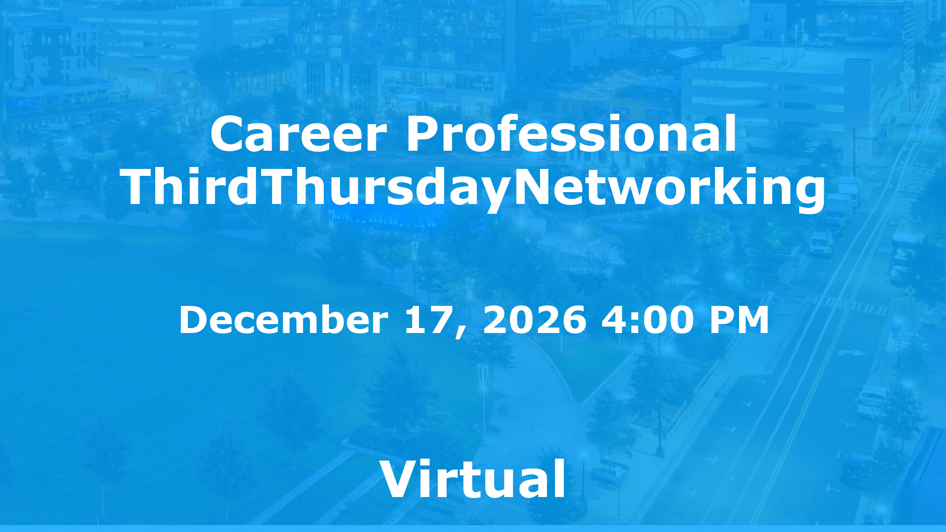 Career Professional ThirdThursdayNetworking event image